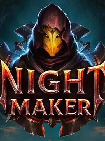Nightmaker