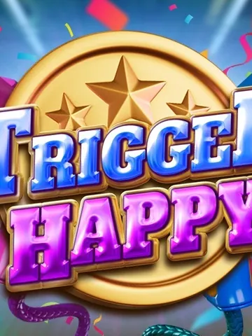 Trigger Happy